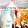 probiotics for women